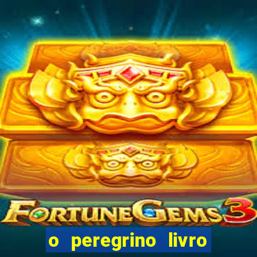 o peregrino livro mais vendido
